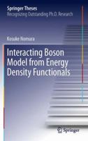 Interacting Boson Model from Energy Density Functionals 4431542337 Book Cover
