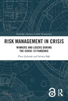 Risk Management in Crisis: Winners and Losers During the Covid-19 Pandemic 0367674556 Book Cover