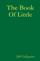 The Book Of Little 0359808085 Book Cover