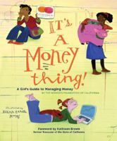 It's a Money Thing!: A Girl's Guide to Managing Money 0811844277 Book Cover