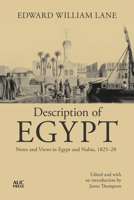 Description of Egypt: Notes and Views in Egypt and Nubia 9774169344 Book Cover