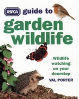 RSPCA Guide to Garden Wildlife 0004127870 Book Cover