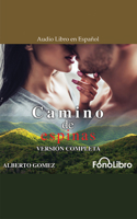 Camino de Espinas (Versi?n Completa) B0BQ74SJCD Book Cover