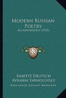 Modern Russian Poetry: An Anthology 1164875264 Book Cover