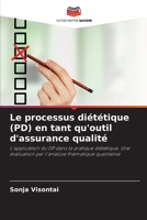 Le processus diététique (PD) en tant qu'outil d'assurance qualité (French Edition) 6209831966 Book Cover