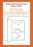 Citizen Involvement (British Association of Social Workers (BASW) Practical Social Work) 0333483014 Book Cover