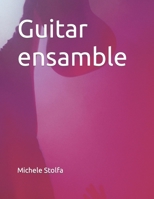 Guitar ensamble B09GQLHHYT Book Cover