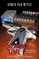 The Dreaming Time: Anatomy of a Cover-Up 1462002293 Book Cover