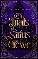 The Trials of Sirius Crewe 1991066031 Book Cover