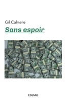 Sans espoir (French Edition) 2414492422 Book Cover