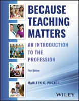 Because Teaching Matters 0471068187 Book Cover