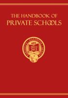 The Handbook Of Private Schools 2012 / 2013: An Annual Descriptive Survey Of Independent Education 0875581765 Book Cover