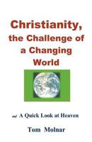 Christianity, the Challenge of a Changing World 0976695200 Book Cover