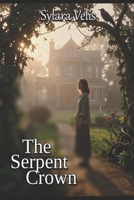 The Serpent Crown B0FPQNTDXJ Book Cover