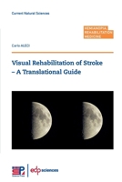 Visual Rehabilitation of Stroke - A Translational Guide 275983493X Book Cover
