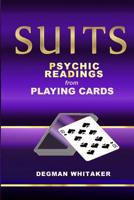 Suits: The Psychic Power of Playing Cards 1544665229 Book Cover