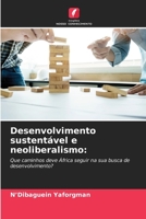 Desenvolvimento sustentável e neoliberalismo (Portuguese Edition) 6206586758 Book Cover
