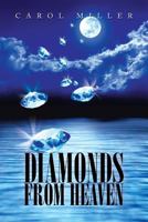 Diamonds from Heaven 148360022X Book Cover