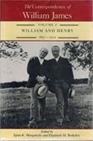 The Correspondence of William James: William and Henry, 1897-1910 0813915104 Book Cover