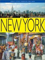 New York (Great Cities Through The Ages) 1592700039 Book Cover
