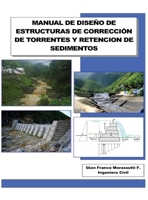 Manual de Diseño de Estructuras de Corrección de Torrentes Y Retencion de Sedimentos (Spanish Edition) B0GPSVY8VS Book Cover