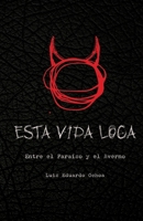 Entre el Paraíso y el Averno (Spanish Edition) B0GWSPYZWG Book Cover