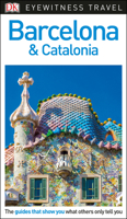 Barcelona & Catalonia (Eyewitness Travel Guides)