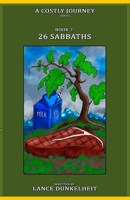 Book 7: 26 Sabbaths B093RS7G89 Book Cover