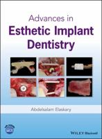 Advances in Esthetic Implant Dentistry 1119286670 Book Cover