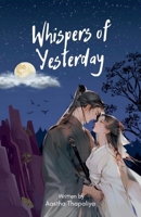 Whispers of Yesterday B0F3B7WCXM Book Cover