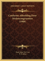 Conforme Afbeelding Door Stralencongruenties (1908) 1167508688 Book Cover