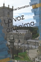 La voz anónima B09S6DD4Y2 Book Cover