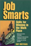 Job Smarts: Skills for Winning in the Work Place 0894343459 Book Cover