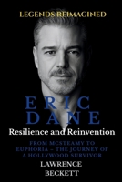 Eric Dane: Resilience and Reinvention: From McSteamy to Euphoria – The Journey of a Hollywood Survivor (Legends Reimagined) B0F4MXT7HT Book Cover
