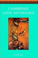 Cambridge Latin Anthology (Cambridge Latin Course) 0521578779 Book Cover
