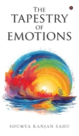 The Tapestry of Emotions B0DWXZPPFC Book Cover