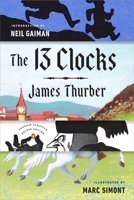 The 13 Clocks 1590172752 Book Cover