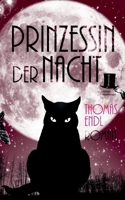 Prinzessin der Nacht. 3944936116 Book Cover