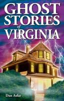Ghost Stories of Virginia 9768200197 Book Cover