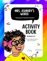 Mrs. Ashbury's World Activity Book Grades K-2 B0CHL3MGSX Book Cover