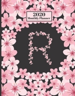 2020 Monthly Planner: Personalized Monogram Initial R Letter R Appointment Calendar Organizer And Journal For Writing Cherry Blossoms Design 1706120834 Book Cover