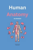 Basic Human Anatomy in Spanish B0FH2GJLRR Book Cover