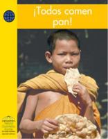 ¡Todos Comen Pan! / Everyone Eats Bread! 0736841741 Book Cover