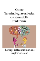 Terminologia semiotica e scienza della traduzione: Esempi nella combinazione inglese-italiano 8831462245 Book Cover