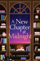 A New Chapter at Midnight (Midnights on the Square) B0GY7P7H1X Book Cover