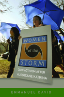 Women of the Storm: Civic Activism after Hurricane Katrina 0252041267 Book Cover