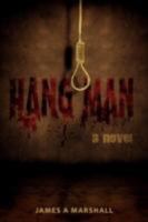 Hang Man 0595526268 Book Cover