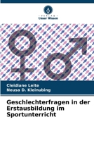 Geschlechterfragen in der Erstausbildung im Sportunterricht (German Edition) B0CJ43R5SW Book Cover