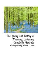 The Poetry and History of Wyoming 1275621120 Book Cover