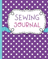 Sewing Journal: Project Planner Seamstress Notebook 1677403098 Book Cover